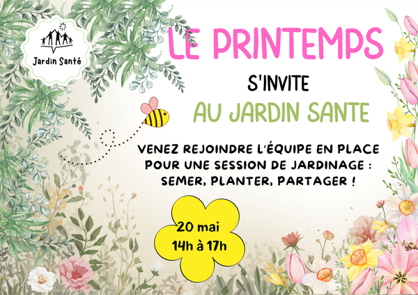 Le PRINTEMPS s'invite au JARDIN SANTE