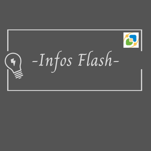 - INFOS FLASH - 